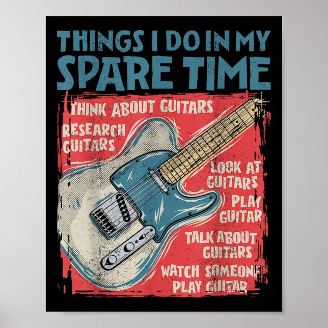 Poster Guitar Things I Do In My Spare Time Funny Electric (Devant)