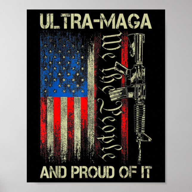 Poster Gun USA Drapeau Patriots Ultra MAGA Et Fier De Ça (Devant)