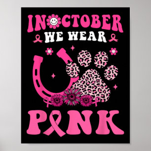 Poster Halloween En Octobre Nous Portons Pink Horseshoe &