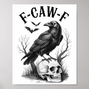 Poster Halloween F Caw F Black Bird F-caw-f Crow Femmes M