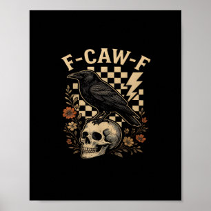 Poster Halloween F-Caw-F Corbeau Oiseau F-Caw-F Corbeau À