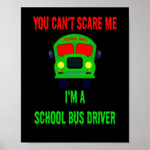 Poster Halloween Scary School Bus Driver Cadeau