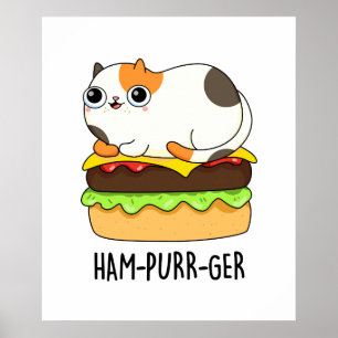 Poster Ham-Purr-Ger Funny Chat Hamburger Pun