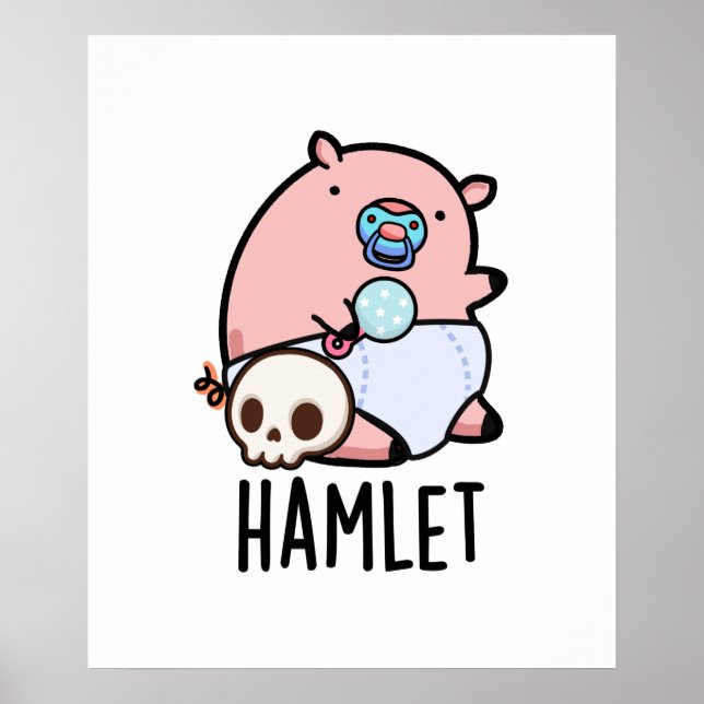 Poster Hamlet Funny Shakepear Baby Pig Pun (Devant)