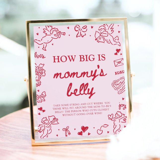 Poster Hand Drawn Valentine How Big Is Mommy's Belly  (Hand Drawn Valentine How Big Is Mommy's Belly Game Sign)