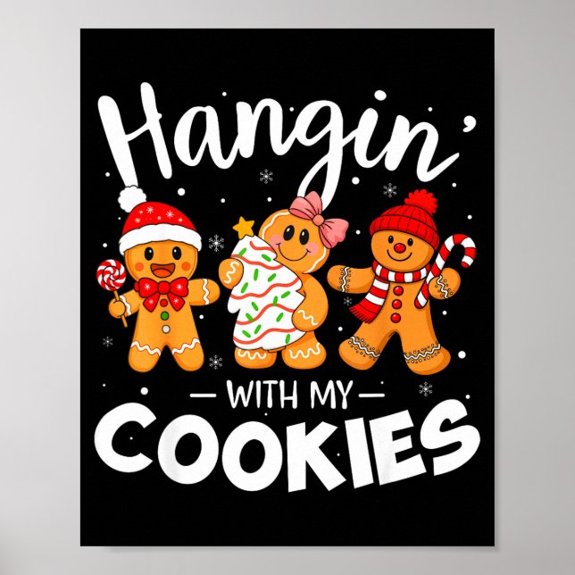 Poster Hangin With My Cookies Gingerbread Women Christmas (Devant)