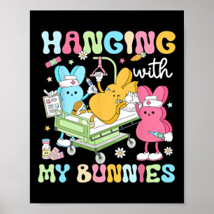 Poster Hanging With My Bunnies Drôle Jour de Pâques 2025 