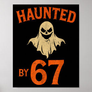 Poster Hanté par 6 7 Six Sept Halloween Fantôme Sder 6-7