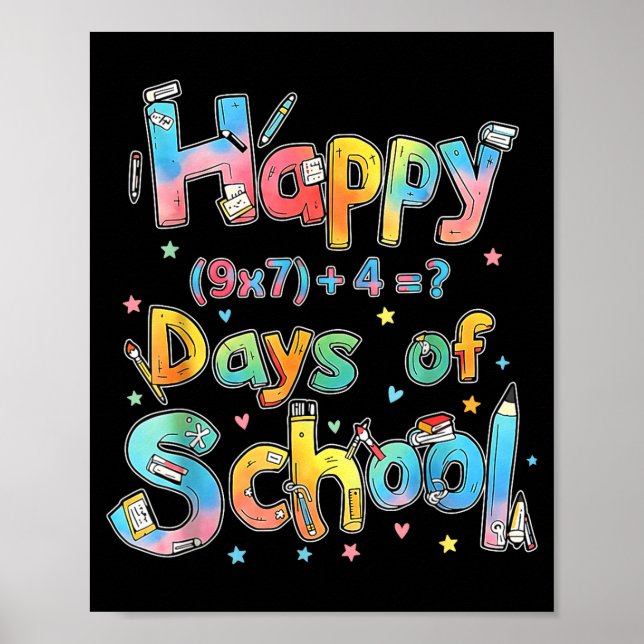 Poster Happy 67 Days Of School Math Equation Teacher Six  (Devant)