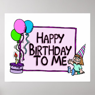 Poster Happy Birthday To Me Girl
