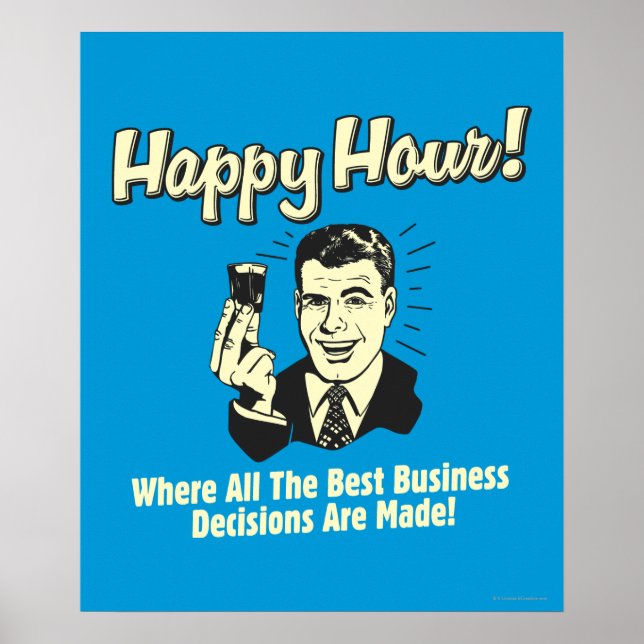 Poster Happy Hour : Les Meilleures Décisions Commerciales (Devant)
