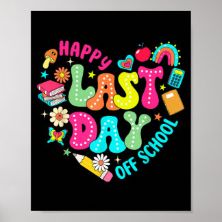Poster Happy Last Day Of School Heart Teacher Boy Girl