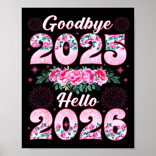 Poster Happy New Year 2026 Floral Goodbye 2025 Hello 2026 (Devant)