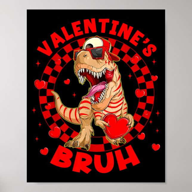 Poster Happy Valentine's Bruh Funny Dinosaur Valentine Me (Devant)