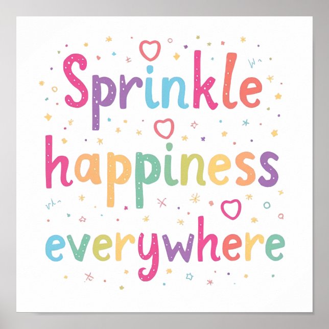 Poster Happy Vibes Sprinkle Happiness Confetti Art (Devant)