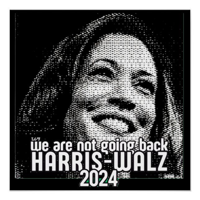 POSTER HARRIS-WALZ 2024 NOUS NE REVIENDRONS PAS (Devant)