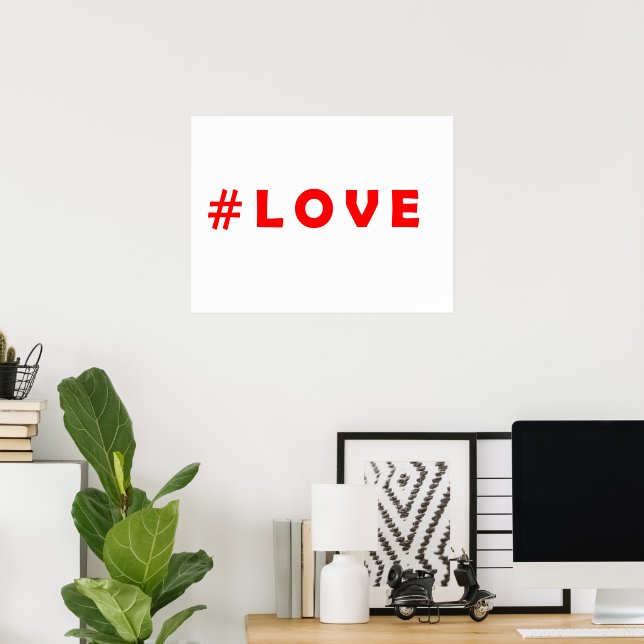 Poster Hashtag Love (Bureau à domicile)