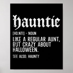 Poster Hauntie Comme Une Tante Régulière Amusante Famille