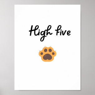 Poster HAUT CINQ Paw Wall art