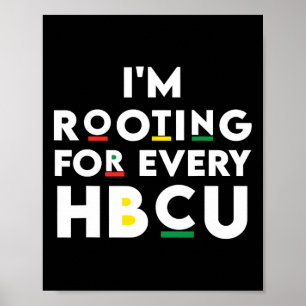 Poster Hbcu Black History Mois Je soutiens pour chaque Hb