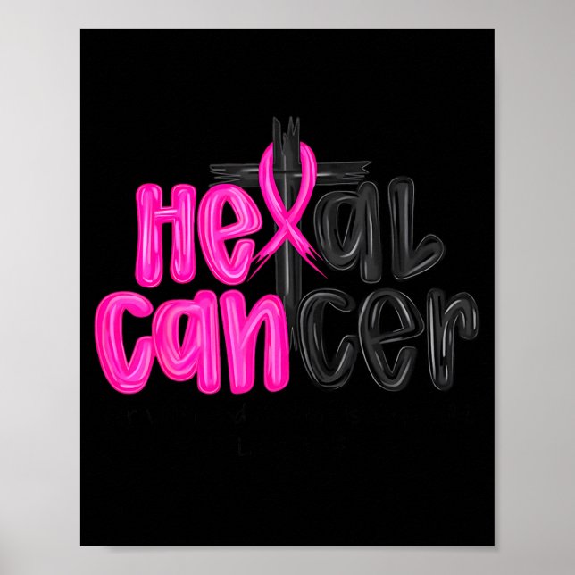 Poster He Can Heal Cancer Believe God Christian Breast Ca (Devant)