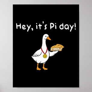 Poster Hé C'est la journée de Pi Silly Goose Pi Day Chick