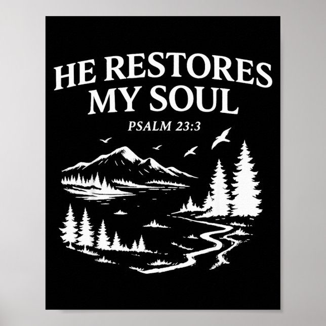 Poster He Restores My Soul Psalm 23_3 Christian Bible Ver (Devant)