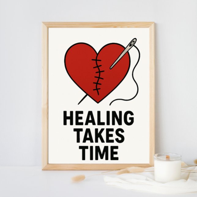 Poster Healing Takes Time Mental Health Support  (Créateur téléchargé)