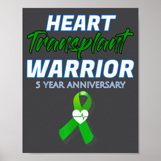 Poster Heart Transplant 5 Year Anniversary Warrior Patien (Devant)