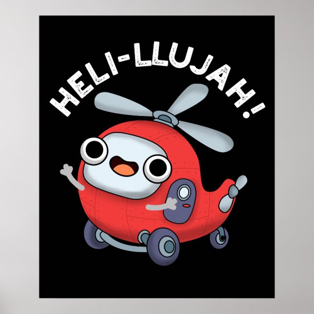 Poster Heli-llujah Funny Helicopter Pun Dark BG (Devant)
