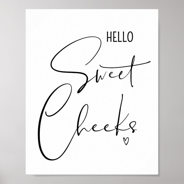 Poster Hello Sweet Cheeks Drôle Citations de salle de bai (Devant)