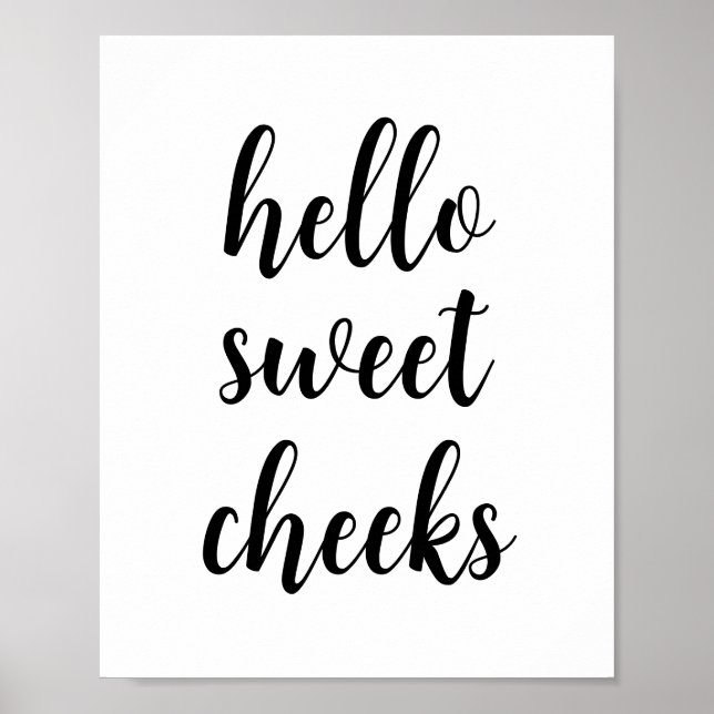 Poster Hello Sweet Cheeks Funny Humour de salle de bain (Devant)