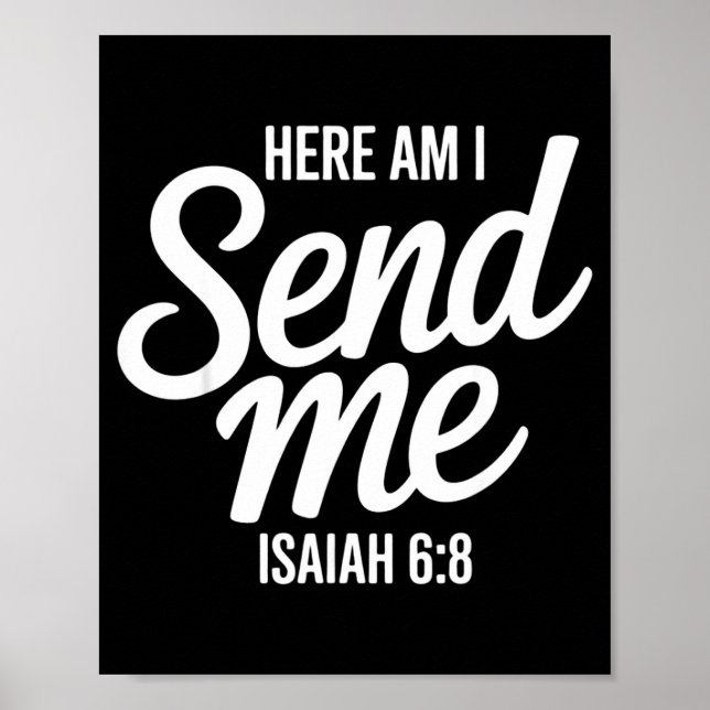 Poster Here Am I Send Me Isaiah 6 8 Missionary Scripture  (Devant)