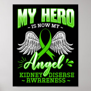 Poster Héros Est Maintenant Mon Angel Maladie Du Rein Ver