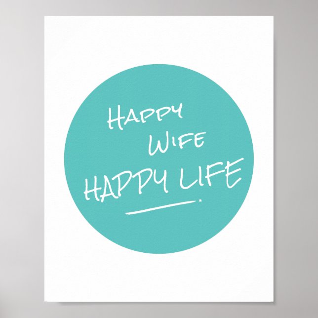 Poster Heureuse Femme Bonne Vie Dire Turquoise Spot Print (Devant)