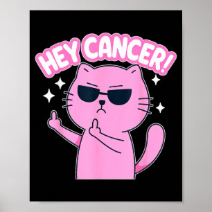 Poster Hey Cancer F Drôle Chat Doigt D'honneur