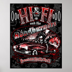 POSTER "HI FI & THE ROADBURNERS"