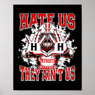 Poster Hillcrest Patriots Logo Nous Hait Parce Qu'Ils Ont