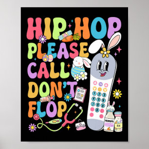Poster Hip hop super S'il vous plaît appelez Ne pas Flop