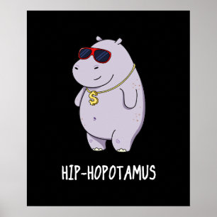 Poster Hip-Hopotamus Funny Hippo Pun Dark BG