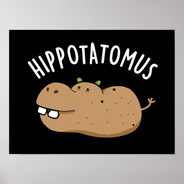 Poster Hip Potato-mus Funny Hippo Pun Dark BG (Devant)