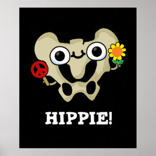 Poster Hippie Funny Hip Bone Pun Dark BG