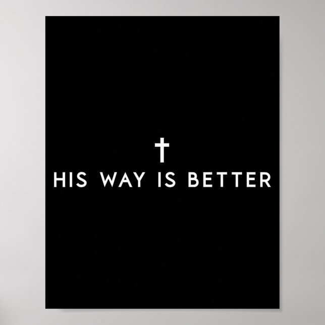 Poster His Way Is Better Minimal Christian Cross, Bible V (Devant)