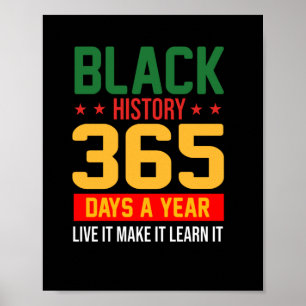 Poster Histoire Noire 365 Jours Live It Make It Learn It.