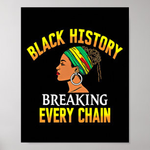 Poster Histoire Noire briser chaque chaîne Histoire Noire