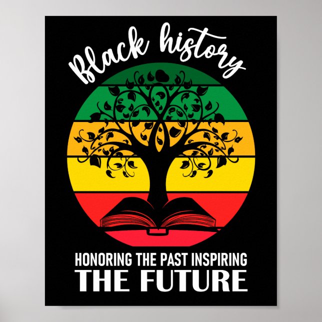 Poster Histoire Noire Honorer Le Passé Inspirer L'Avenir (Devant)