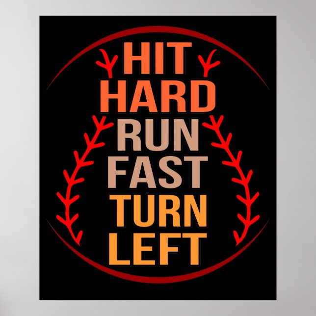 Poster Hit Hard Run Fast Baseball Player Sports Lover Coa (Devant)