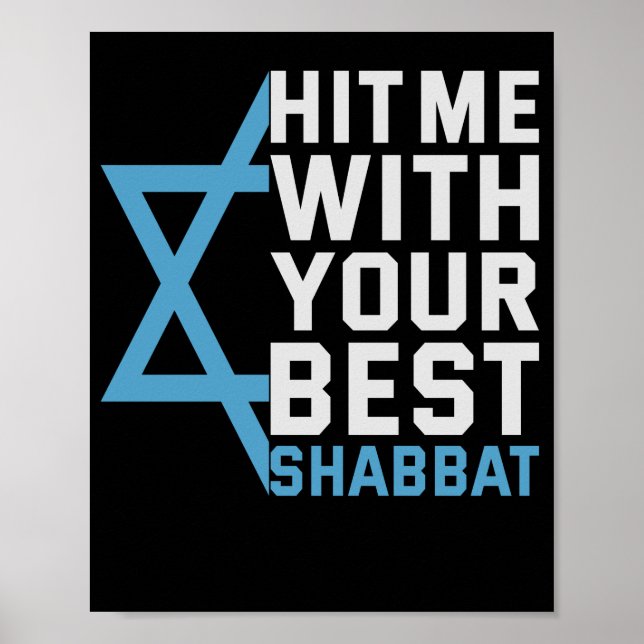 Poster Hit me With Your Best Shabbat Funny Jewish Poison (Devant)