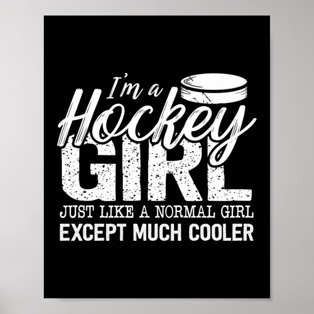 Poster Hockey Sur Glace Je Suis Une Fille De Hockey Comme (Devant)