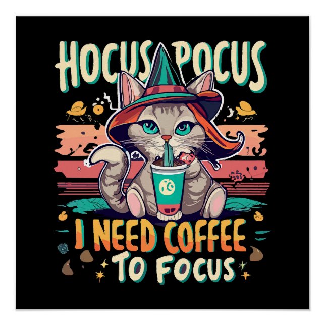 Poster Hocus Focus - J'ai besoin de café pour me concentr (Devant)